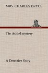 The Ashiel mystery A Detective Story