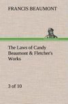 The Laws of Candy Beaumont & Fletcher's Works (3 of 10)