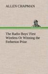 The Radio Boys' First Wireless Or Winning the Ferberton Prize