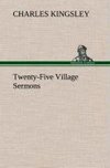 Twenty-Five Village Sermons