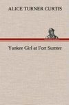 Yankee Girl at Fort Sumter