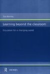 Bentley, T: Learning Beyond the Classroom