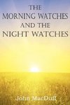 The Morning Watches and the Night Watches