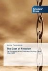 The Cost of Freedom