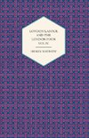 London Labour and the London Poor Volume IV.