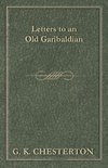 Letters to an Old Garibaldian