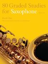 80 Graded Studies for Saxophone Book 1