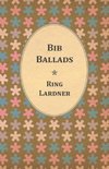 Bib Ballads