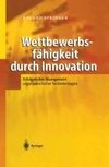 Wettbewerbsfähigkeit durch Innovation