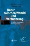 Natur zwischen Wandel und Veränderung