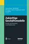 Zukünftige Geschäftsmodelle