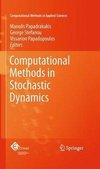 Computational Methods in Stochastic Dynamics