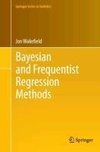 Bayesian and Frequentist Regression Methods