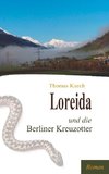 Loreida und die Berliner Kreuzotter