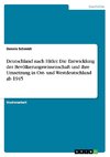 Deutschland nach Hitler. Die Entwicklung der Bevölkerungswissenschaft und ihre Umsetzung in Ost- und Westdeutschland ab 1945