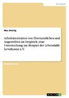 Arbeitsmotivation von Ehrenamtlichen und Angestellten im Vergleich, eine Untersuchung am Beispiel der Lebenshilfe Leverkusen e.V.