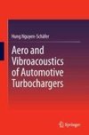 Aero and Vibroacoustics of Automotive Turbochargers