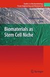 Biomaterials as Stem Cell Niche