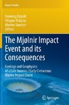 The Mjølnir Impact Event and its Consequences