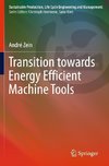 Transition Towards Energy Efficient Machine Tools