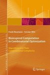 Bioinspired Computation in Combinatorial Optimization