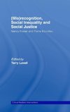 Lovell, T: (Mis)recognition, Social Inequality and Social Ju