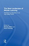 The New Landscape of Mobile Learning