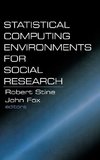 Stine, R: Statistical Computing Environments for Social Rese