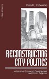 Reconstructing City Politics