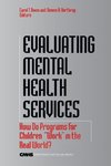 Evaluating Mental Health Services