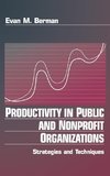 Berman, E: Productivity in Public and Non Profit Organizatio