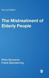 The Mistreatment of Elderly People