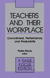 Teachers and Their Workplace