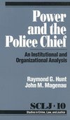 Hunt, R: Power and the Police Chief