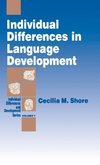 Individual Differences in Language Development