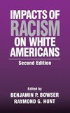 Hunt, R: Impacts of Racism on White Americans