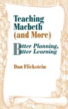 Teaching Macbeth (and More): Better Planning, Better Learning
