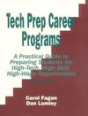 Fagan, C: Tech Prep Career Programs