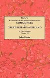 A Genealogical and Heraldic History of the Commoners of Great Britain and Ireland. In Four Volumes. Volume III