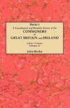 A Genealogical and Heraldic History of the Commoners of Great Britain and Ireland. In Four Volumes. Volume IV