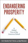 Hanushek, E:  Endangering Prosperity