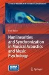 Nonlinearities and Synchronization in Musical Acoustics and Music Psychology