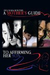 A Mother's Guide ...to Affirming Her Son