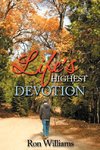 Life's Highest Devotion