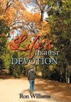 Life's Highest Devotion