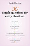 50 Simple Questions for Every Christian