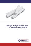 Design a High Speed AES Cryptoprocessor ASIC