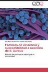 Factores de virulencia y susceptibilidad a oxacilina de S. aureus