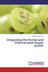 Integrating the Formal and Informal Seed Supply system