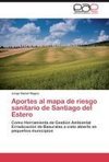 Aportes al mapa de riesgo sanitario de Santiago del Estero